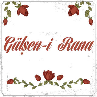 Gülşen-i Rana