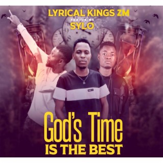 God's Time Is The Best (feat. Sylo)
