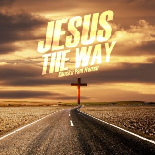 Jesus The Way