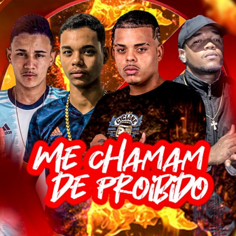 Me Chamam de Proibido ft. JHONNY NA BATIDA, Lekinho no Beat & Allanzinho RD | Boomplay Music