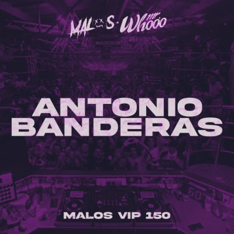 Antonio Banderas (VIP 150)