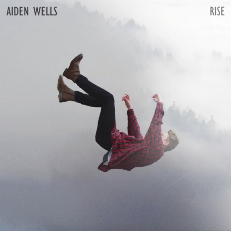 Rise ft. Aiden Nathan Wells | Boomplay Music