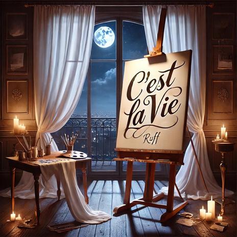 C'est La Vie | Boomplay Music