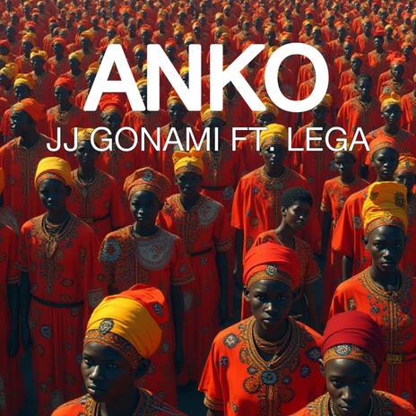 ANKO ft. LEGA | Boomplay Music