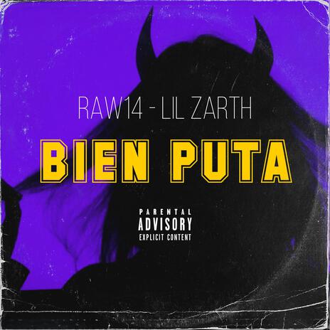 Bien Puta ft. Lil Zarth & Valeria Paz | Boomplay Music