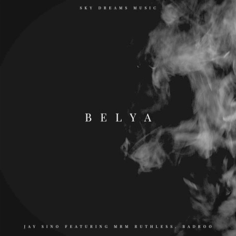 Belya ft. Badroo & Mrm Ruthless | Boomplay Music