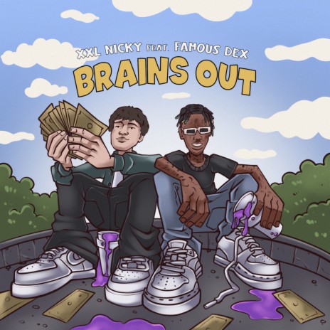 Brains Out ft. Famous Dex | Boomplay Music