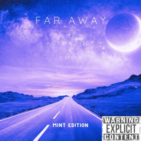 Far Away (Mint Edition) ft. Emma | Boomplay Music