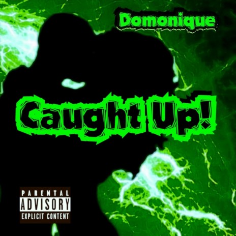 Caught Up | Boomplay Music