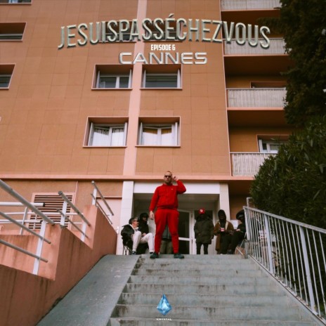 Cannes - Jesuispasséchezvous ep.6 | Boomplay Music