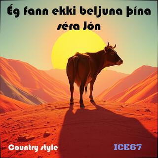 Ég fann ekki beljuna þína séra Jón (Radio Edit)