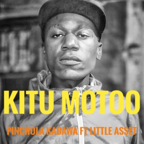 KITU MOTO ft. Little Asset | Boomplay Music