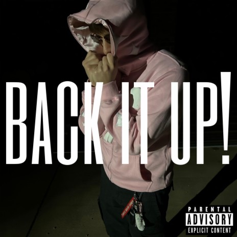 back it up!