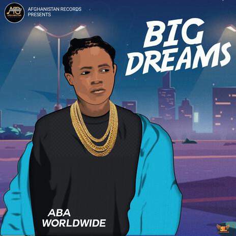 Big Dreams | Boomplay Music