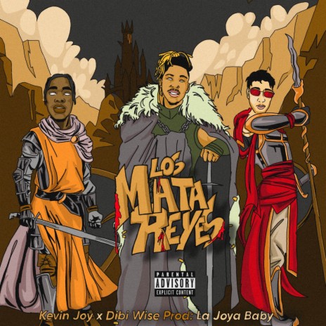 Los Mata Reyes ft. Dibi Wise & Kevin Joy | Boomplay Music