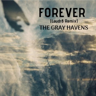 Forever (Laudr8 Remix) lyrics | Boomplay Music