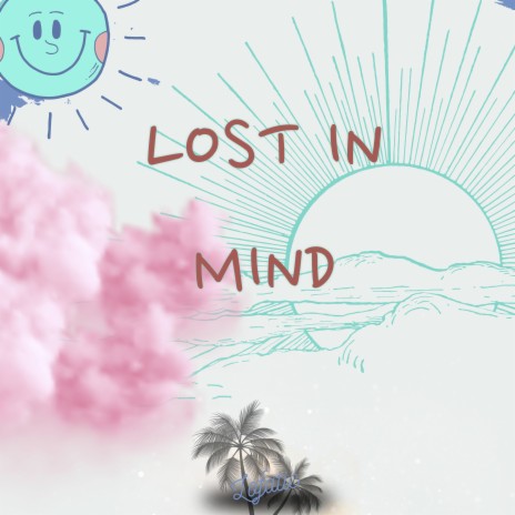 Lost in Mind ft. max gunnter