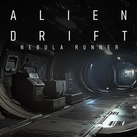 Alien Drift (Nebula Runner) | Boomplay Music