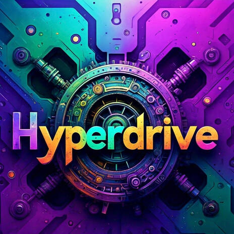 Hyperdrive | Boomplay Music