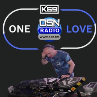 K69 - OSN One Love #04