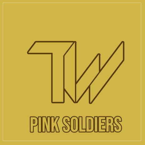 Pink Soldiers | Boomplay Music