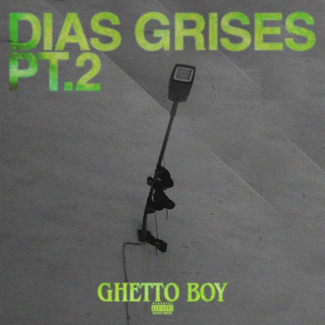 Dias Grises Pt.2 | Boomplay Music