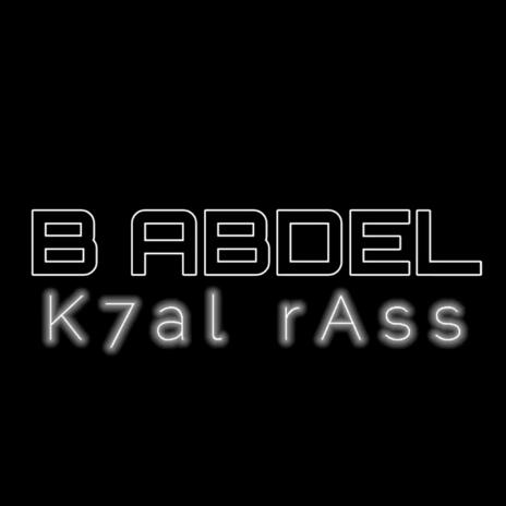 K7aL rAss | Boomplay Music