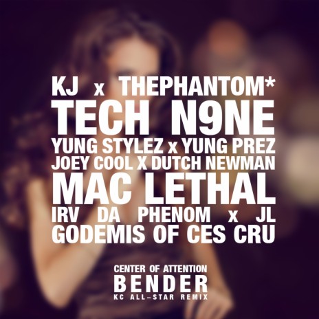 Bender (Remix) [feat. Tech N9ne, Mac Lethal, Irv da Phenom, Jl of B.Hood, Joey Cool, Dutch Newman & Godemis of Ces Cru] | Boomplay Music