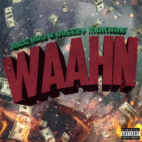 WAAHN ft. Jugg Bro | Boomplay Music