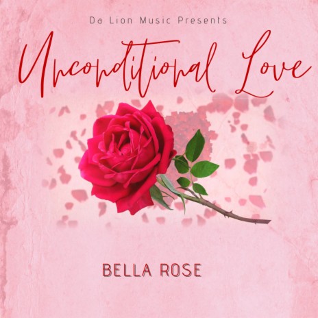 Unconditional Love | Boomplay Music