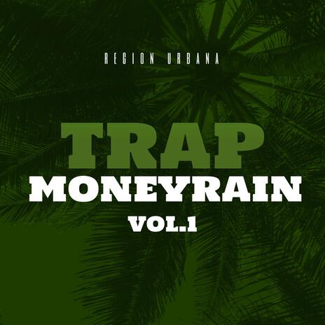 Trap Money Rain | Boomplay Music