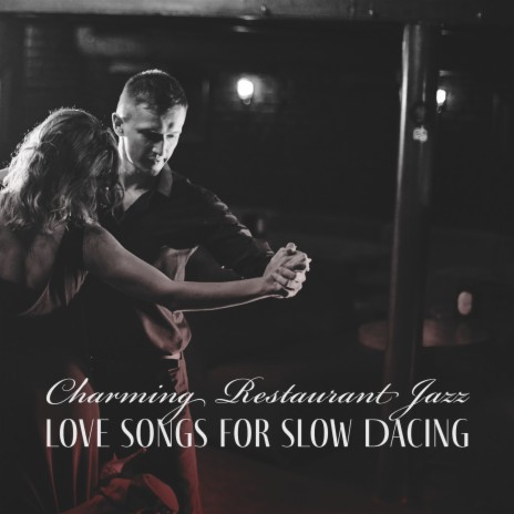 Love Song for Slow Dacing ft. Romantic Love Songs Academy | Boomplay Music