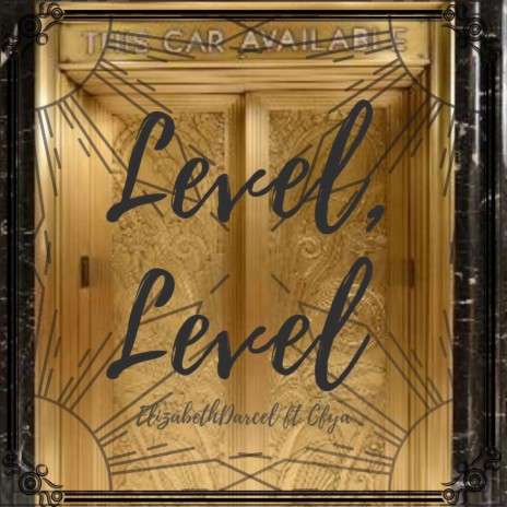 Level, Level ft. Cfya | Boomplay Music