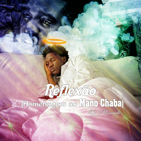 Reflexão (Homenagem ao Mano Chaba) ft. Mano Chaba & African Dance Studio | Boomplay Music