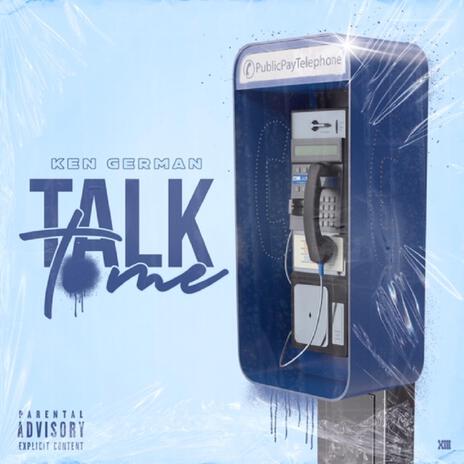 Talk to Me | Boomplay Music