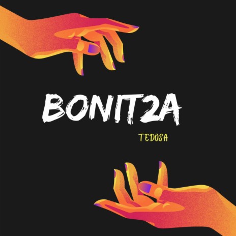 BONIT2A | Boomplay Music