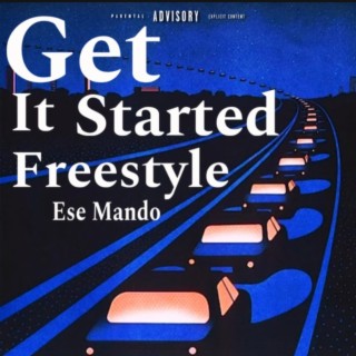 Get It Started Freestyle