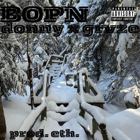 bopn ft. grvze | Boomplay Music