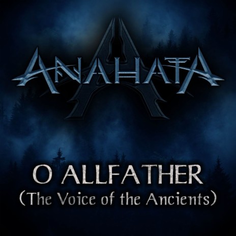 O Allfather (The Voice of the Ancients) | Boomplay Music