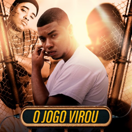 O Jogo Virou ft. Gleison gc | Boomplay Music