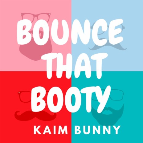 Bounce That Booty | Boomplay Music