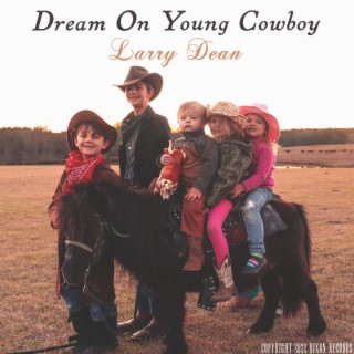 Baby Baby/Dream On Young Cowboy