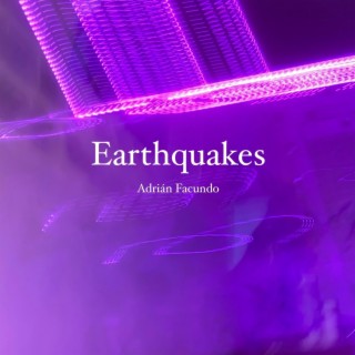 Earthquakes lyrics | Boomplay Music