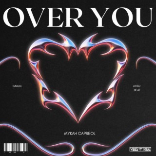 OVER YOU lyrics | Boomplay Music