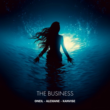 The Business ft. Alexiane & KANVISE | Boomplay Music