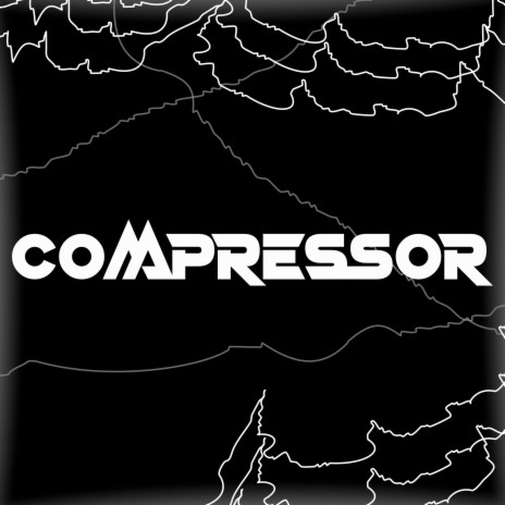 Compressor | Boomplay Music