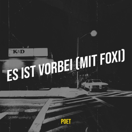 Es Ist Vorbei (Mit Foxi) | Boomplay Music