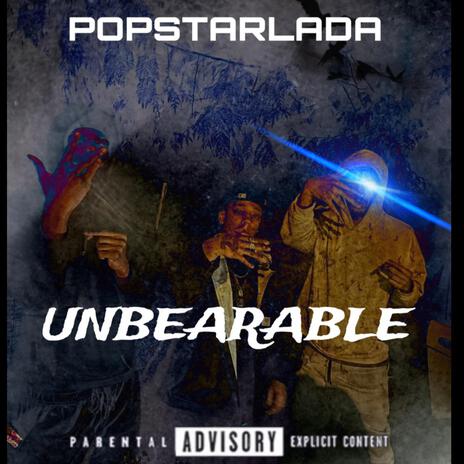 UNBEARABLE | Boomplay Music