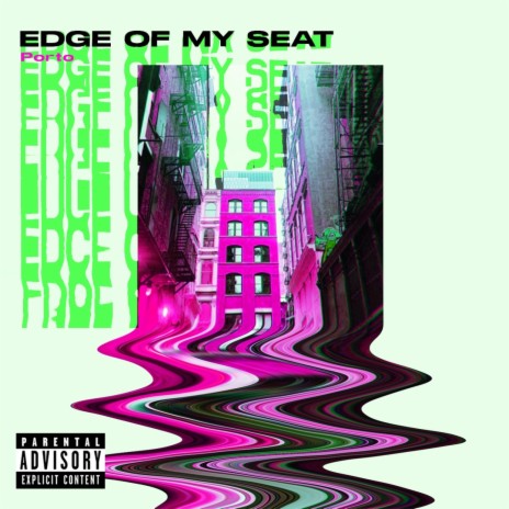Edge Of My Seat | Boomplay Music