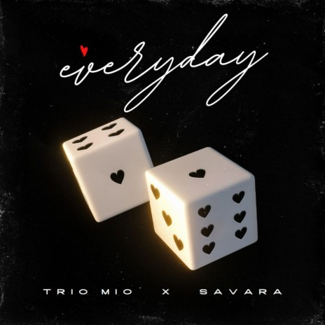 Everyday ft. Savara